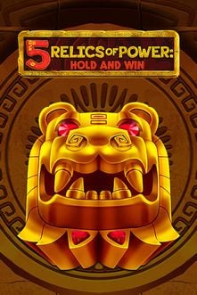 5 Relics of Power: Hold & Win